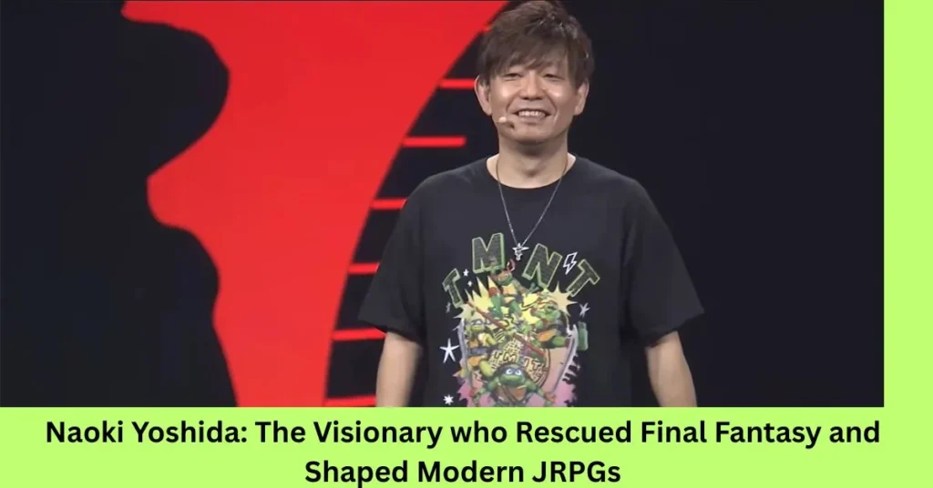 Naoki Yoshida The Visionary who Rescued Final Fantasy and Shaped Modern JRPGs